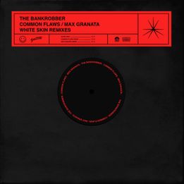 The Bankrobber - White Skin Remixes 